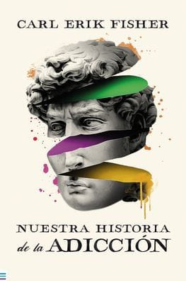 Nuestra historia de la adicción
