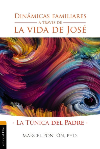 Dinámicas familiares a través de la vida de José: La túnica del padre