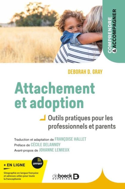 Attachement et adoption: Outils pratiques pour les professionnels et parents