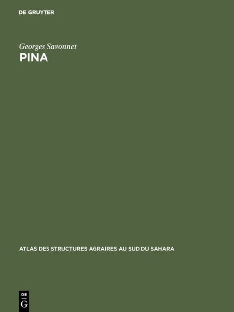 Pina: Étude d'un terroir de front pionnier en pays dagari (Haute-Volta)