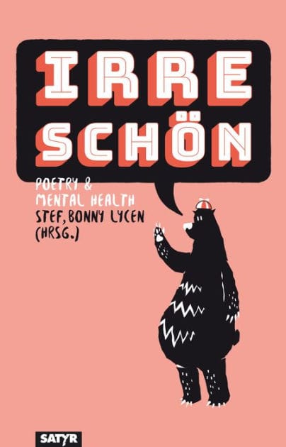 Irre schön: Poetry & Mental Health