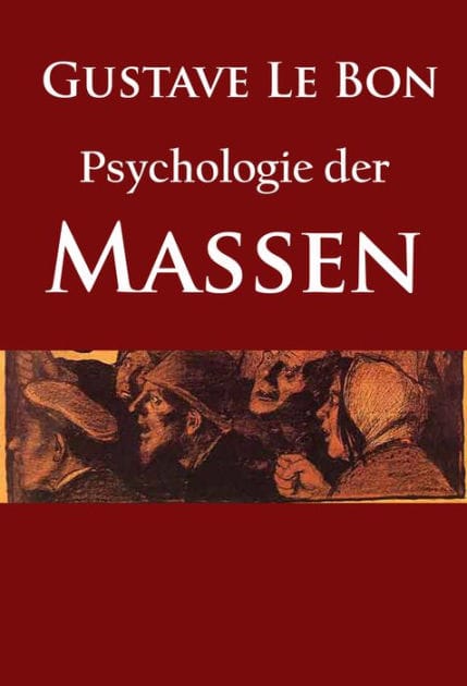 Psychologie der Massen: -