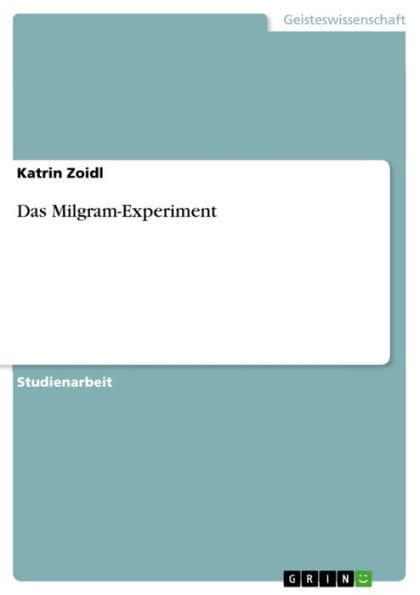 Das Milgram-Experiment