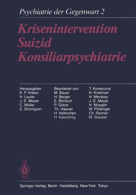 Krisenintervention Suizid Konsiliarpsychiatrie: Band 2: Krisenintervention, Suizid, Konsiliarpsychiatrie
