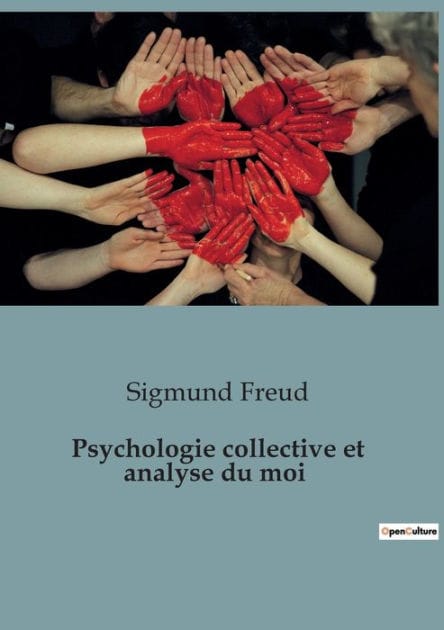 Psychologie collective et analyse du moi