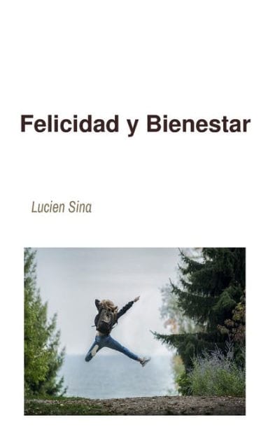 Felicidad y Bienestar