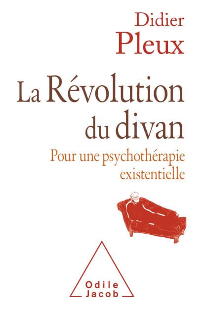 La Révolution du divan: Pour une psychothérapie existentielle