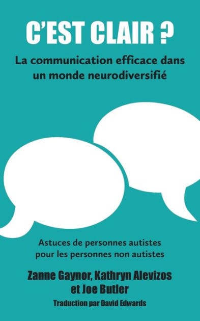 C'est clair? La communication efficace dans un monde neurodiversifi�