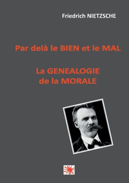 Par delà le bien et le mal -- La généalogie de la morale