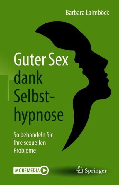 Guter Sex dank Selbsthypnose: So behandeln Sie Ihre sexuellen Probleme