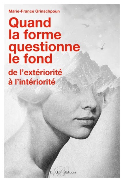 Quand la forme questionne le fond: De l'extériorité à l'intériorité