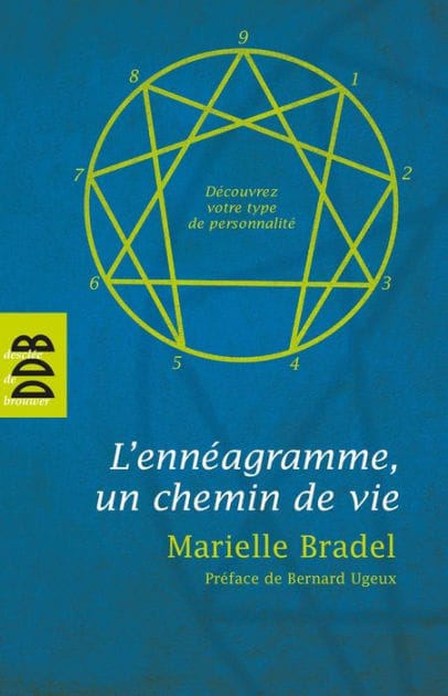 L'Ennéagramme: Un chemin de vie