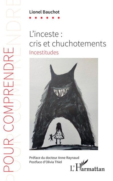 L'inceste : cris et chuchotements: Incestitudes