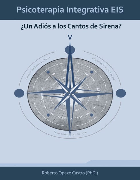 Psicoterapia Integrativa EIS: ¿Un Adiós a los Cantos de Sirena?