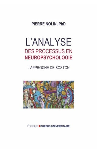 L'analyse des processus en neuropsychologie: L'approche de Boston