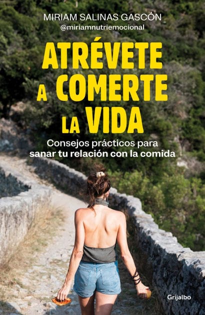 Atrévete a comerte la vida / Dare to Devour Life