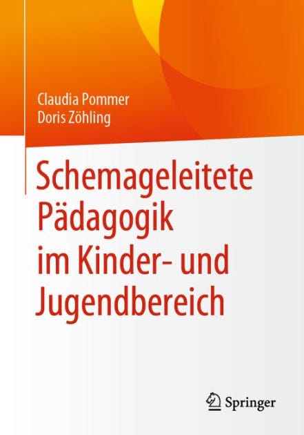 Schemageleitete P�dagogik im Kinder- und Jugendbereich