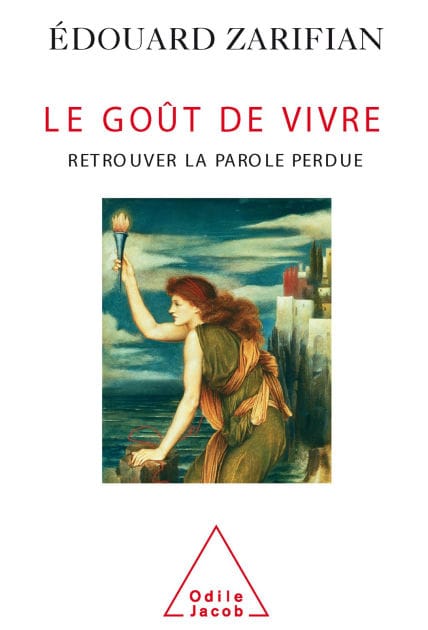 Le Goût de vivre: Retrouver la parole perdue