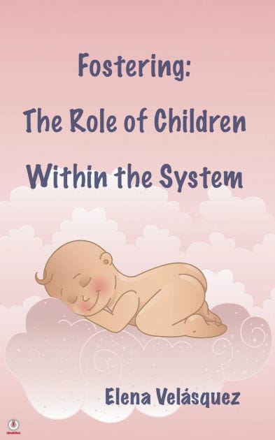 Fostering: The Role of Children Within the System