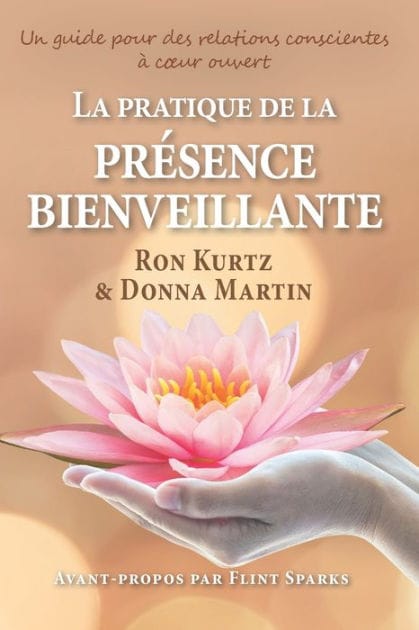 La pratique de la présence bienveillante: un guide pour des relations conscientes