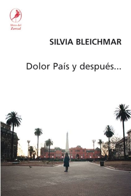 Dolor país y después.