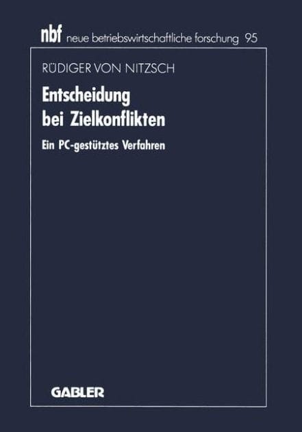 Entscheidung bei Zielkonflikten: Ein PC-gestütztes Verfahren