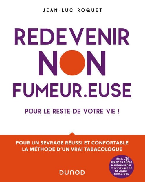 Redevenir non fumeur.euse: Pour le reste de votre vie !
