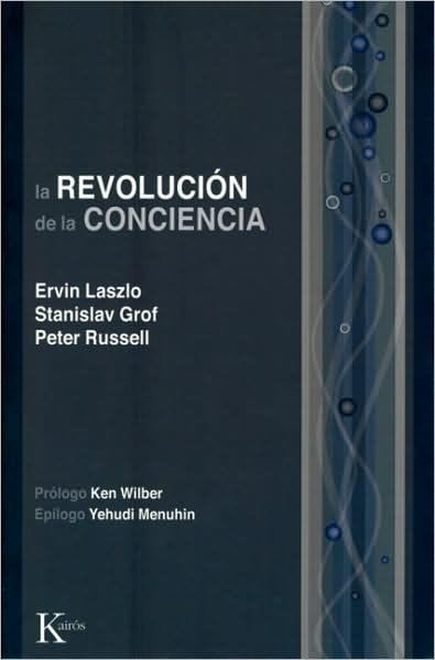 La revoluci�n de la conciencia: Un di�logo multidisciplinario