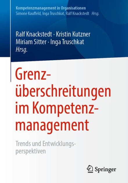 Grenz�berschreitungen im Kompetenzmanagement: Trends und Entwicklungsperspektiven