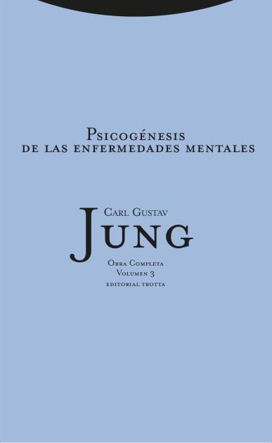 Psicogénesis de las enfermedades mentales