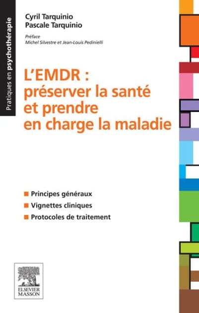 L'EMDR: Préserver la santé et prendre en charge la maladie