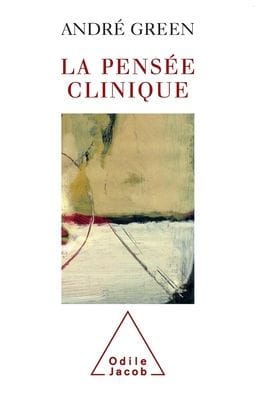 Clinical Thought / La Pens�e clinique