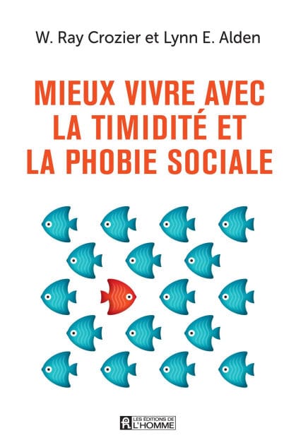 Mieux vivre avec la timidité et la phobie sociale