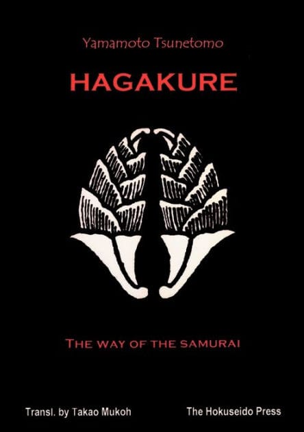 The Hagakure - The Way of the Samurai