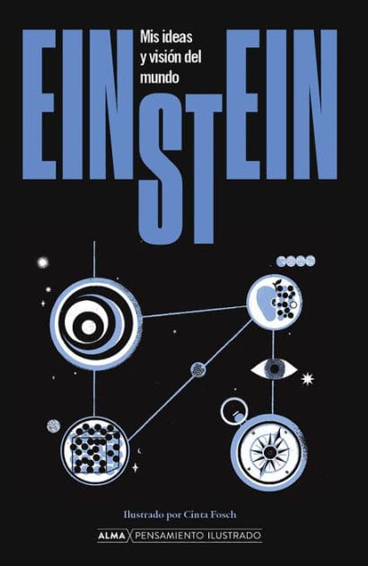 Einstein. Mis ideas y visi�n del mundo
