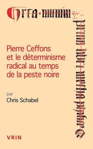 Pierre Ceffons et le determinisme radical au temps de la peste noire