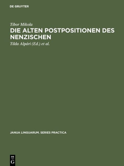 Die alten Postpositionen des Nenzischen: Juraksamojedischen