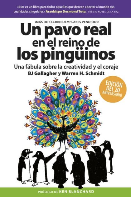 Un Pavo Real En El Reino de Los Ping�inos (a Peacock in the Land of Penguins Spanish Edition)