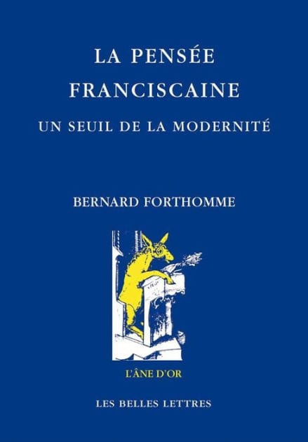 La pensee franciscaine. Un seuil de la modernite