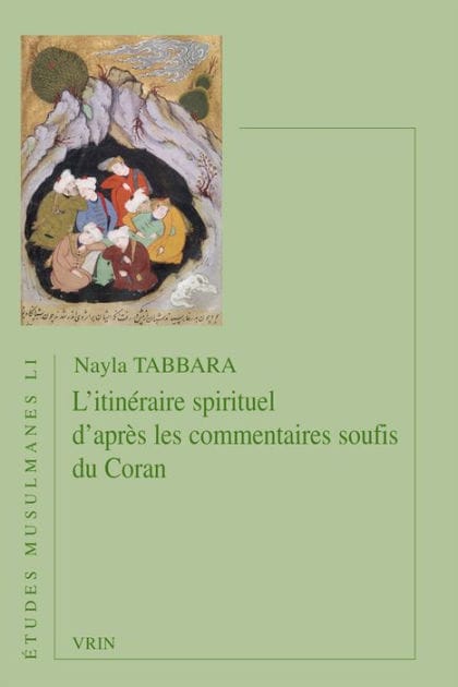 L'itineraire spirituel d'apres les commentaires soufis du Coran