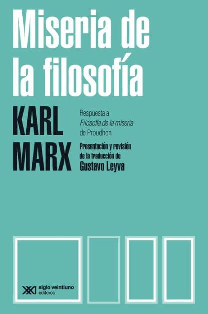 Miseria de la filosofía: Respuesta a Filosofía de la miseria de Proudhon