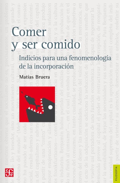 Comer y ser comido: Indicios para una fenomenología de la incorporación