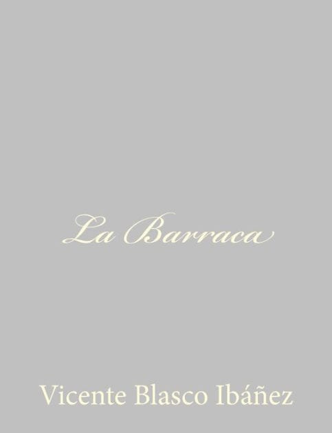 La barraca (The Cabin)