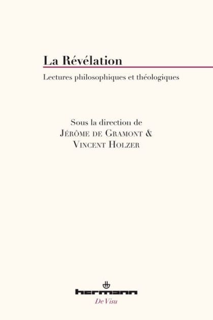 La Révélation: Lectures philosophiques et théologiques