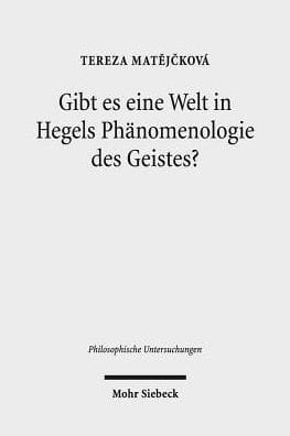 Gibt es eine Welt in Hegels Phanomenologie des Geistes?