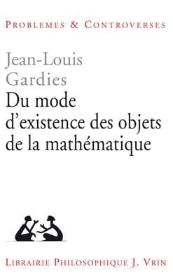 Du mode d'existence des objets de la mathematique