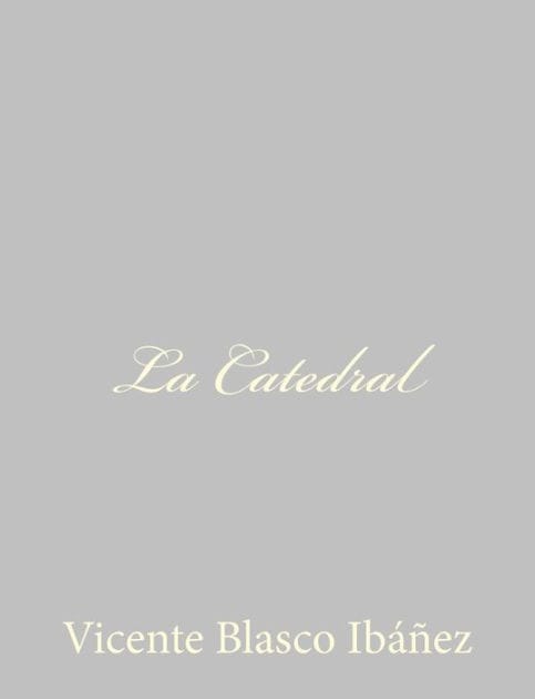 La Catedral