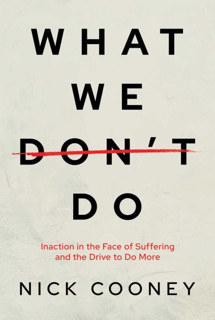 What We Don't Do: Inaction in the Face of Suffering and the Drive to Do More