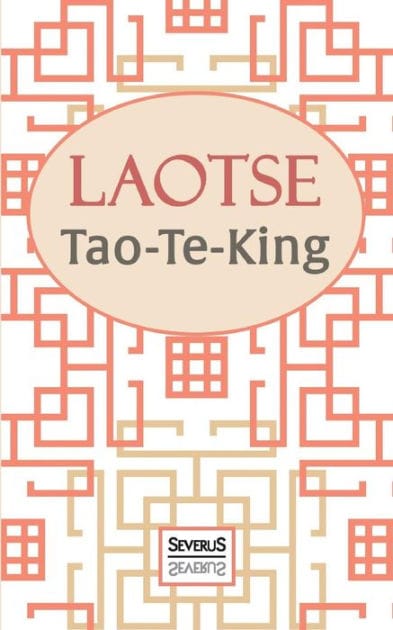 Tao-Te-King: �bersetzt und mit einem Kommentar von Richard Wilhelm