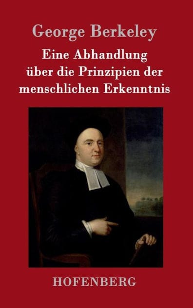 Eine Abhandlung über die Prinzipien der menschlichen Erkenntnis